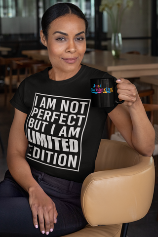 You Are A Limited Edition