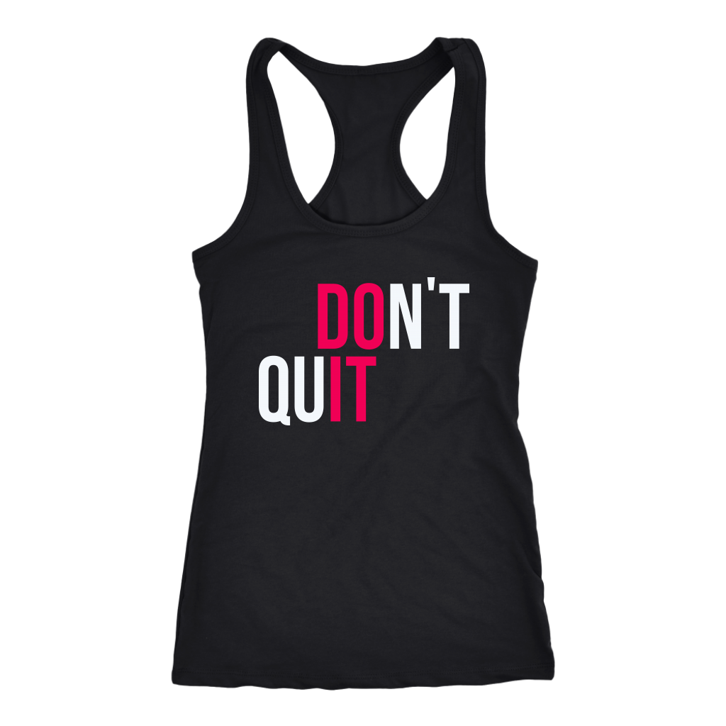 Don't Quit!