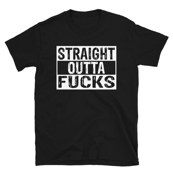 Straight Outta Fucks!